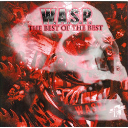 W.A.S.P. – The Best Of The Best 1984-2000 2LP