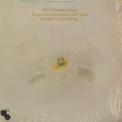 Kiri Te Kanawa – Sings From Broadway - The Opera And The Concert Stage