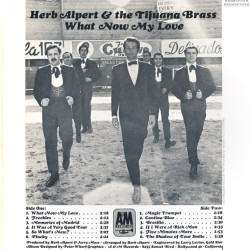 Herb Alpert & The Tijuana Brass – What Now My Love