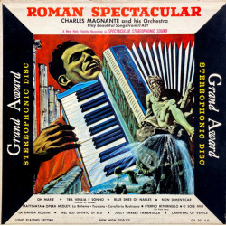Charles Magnante And His Orchestra ‎– Roman Spectacular