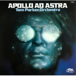 Tom Parker Orchestra – Apollo Ad Astra