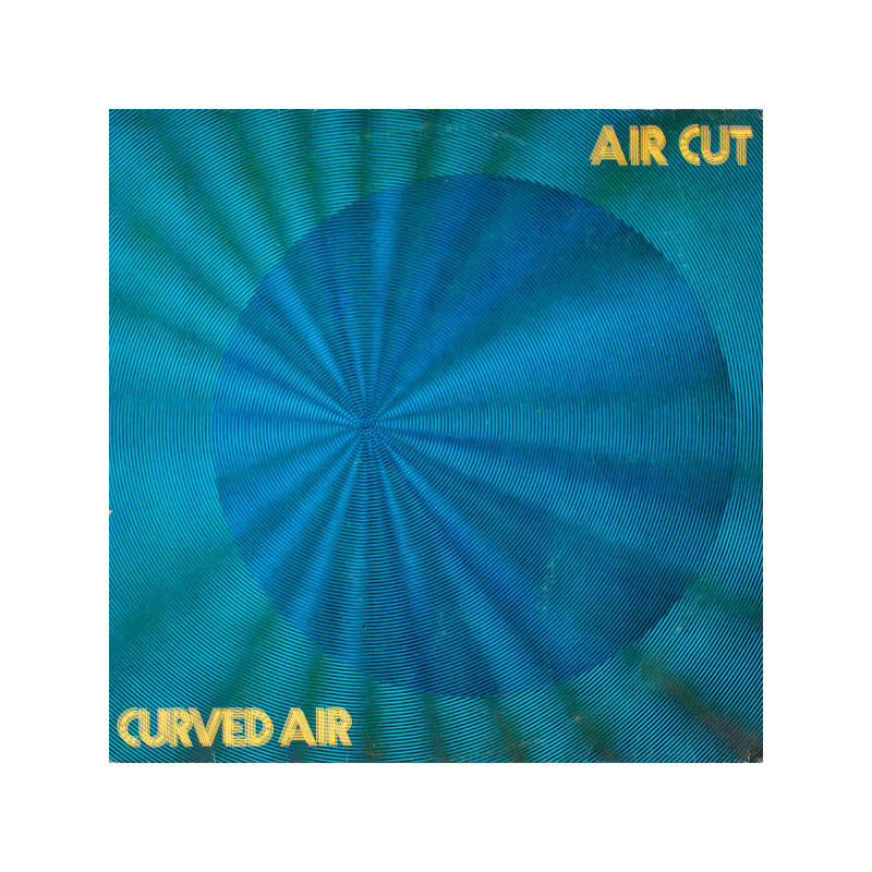 Curved Air – Air Cut Curved Air – Air Cut