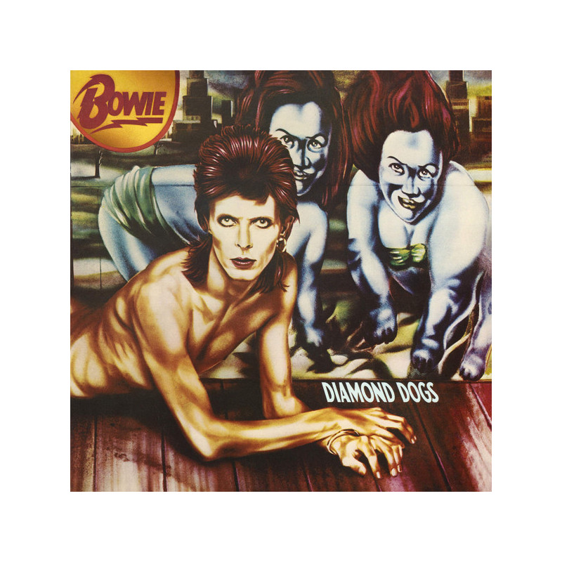 Bowie – Diamond Dogs Bowie – Diamond Dogs