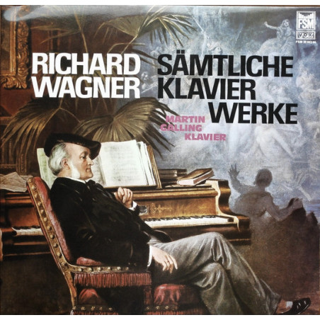 Richard Wagner - Martin Galling – Sämtliche Klavierwerke