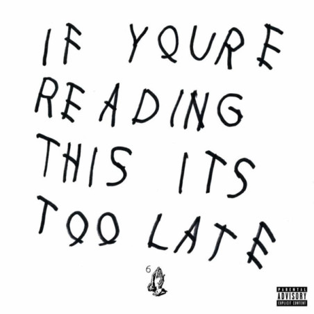 Drake – If You're Reading This It's Too Late  2LP