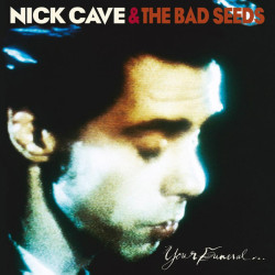 Nick Cave & The Bad Seeds – Your Funeral ... My Trial 2LP