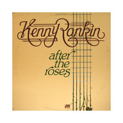 Kenny Rankin – After The Roses