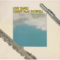 Lenny Mac Dowell ‎– Live Tapes 2LP