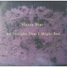 Mazzy Star – So Tonight That I Might See