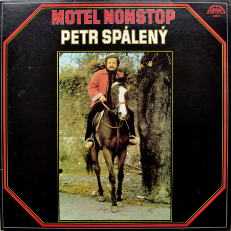 Petr Spálený ‎– Motel Nonstop