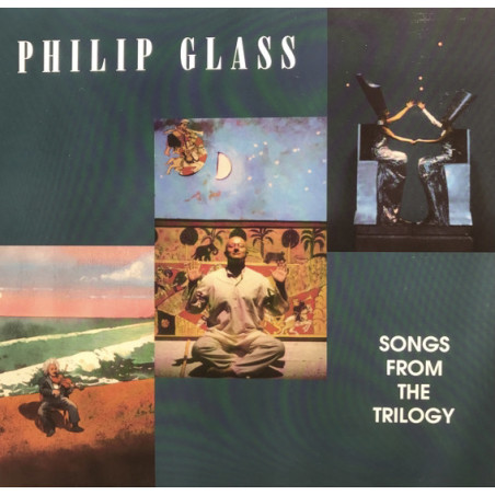 Philip Glass – Songs From The Trilogy