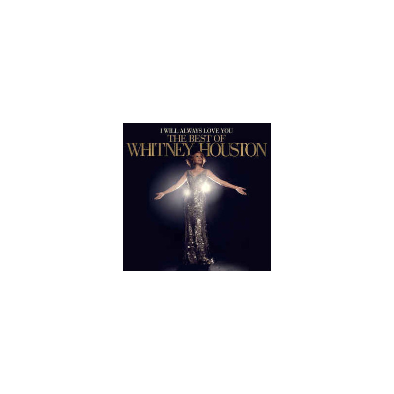 Whitney Houston – I Will Always Love You: The Best Of Whitney Houston 2LP Whitney Houston – I Will Always Love You: The Best Of Whitney Houston 2LP