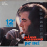 Pino Mauro – Pe' Tte!: Pino Mauro - Vol. 12