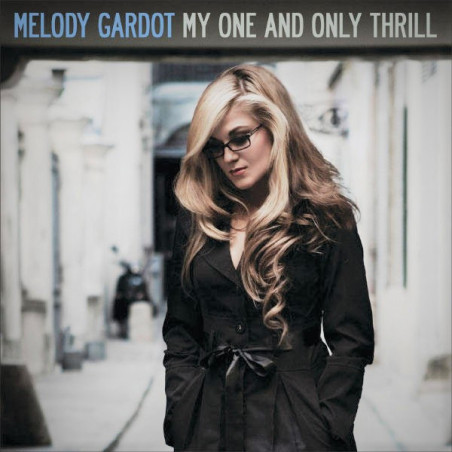 Melody Gardot – My One And Only Thrill