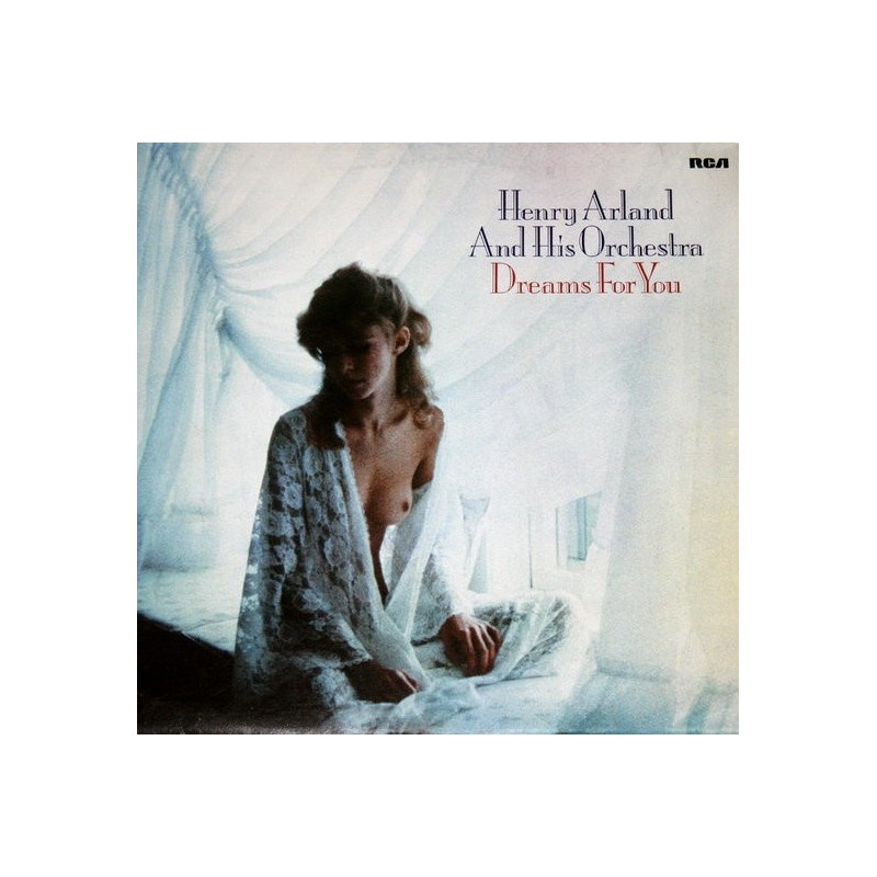 Henry Arland And His Orchestra – Dreams For You Henry Arland And His Orchestra – Dreams For You