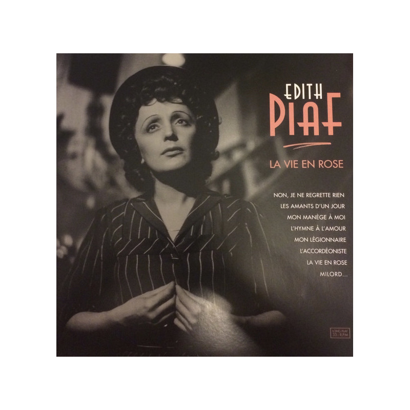 Edith Piaf – La Vie En Rose Edith Piaf – La Vie En Rose