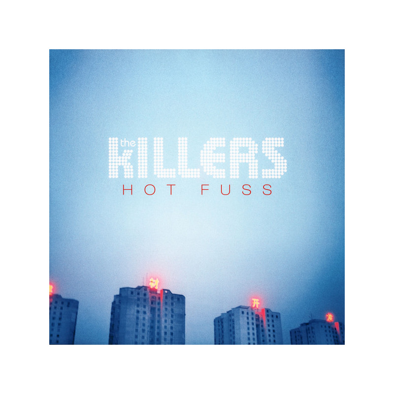 The Killers – Hot Fuss The Killers – Hot Fuss