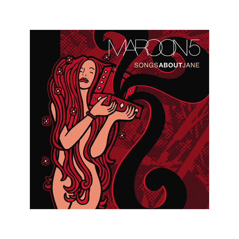 Maroon 5 – Songs About Jane Maroon 5 – Songs About Jane
