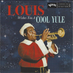 Louis Armstrong – Louis Wishes You A Cool Yule