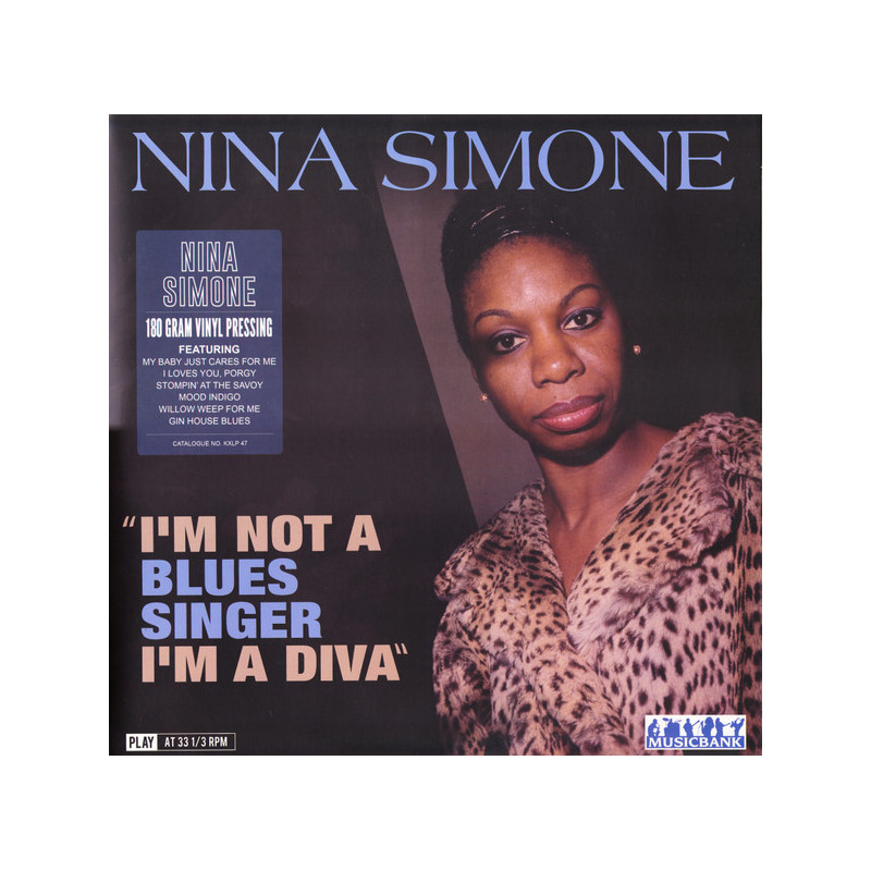 Nina Simone – "I'm Not A Blues Singer I'm A Diva" Nina Simone – "I'm Not A Blues Singer I'm A Diva"