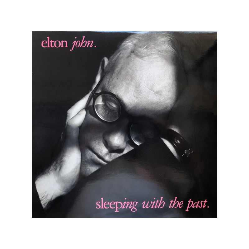 Elton John – Sleeping With The Past Elton John – Sleeping With The Past