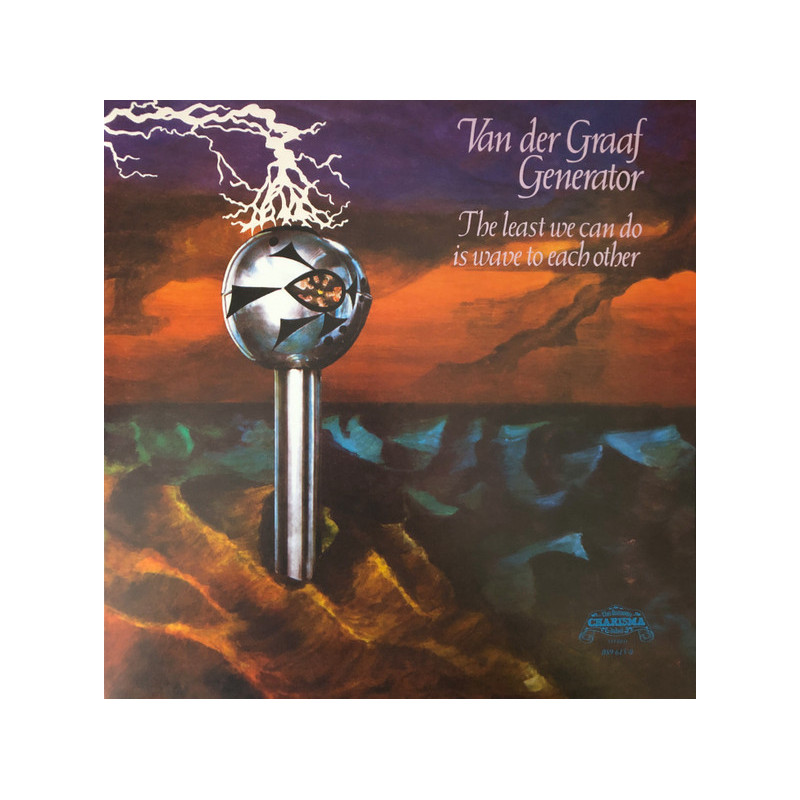 Van Der Graaf Generator – The Least We Can Do Is Wave To Each Other