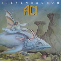 ACI ‎– Tiefenrausch
