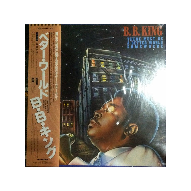 B.B. King – There Must Be A Better World Somewhere B.B. King – There Must Be A Better World Somewhere