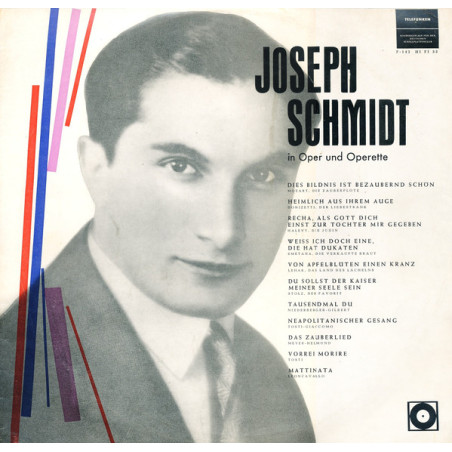Joseph Schmidt – In Oper Und Operette