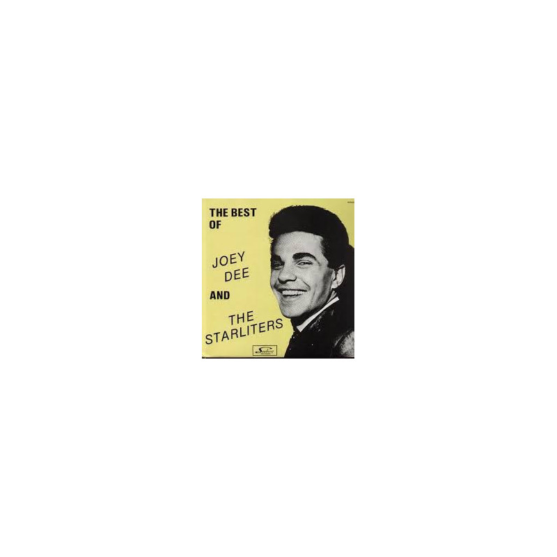 Joey Dee & The Starliters – The Best Of Joey Dee & The Starliters – The Best Of
