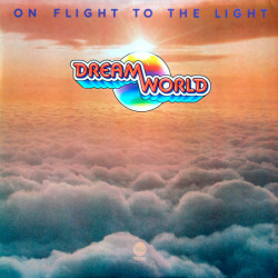 Dreamworld – On Flight To The Light