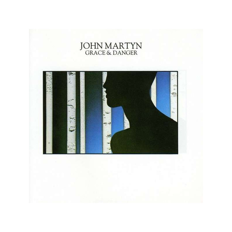 John Martyn – Grace & Danger John Martyn – Grace & Danger