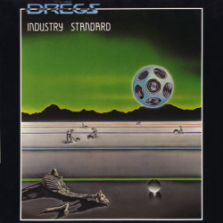 The Dregs – Industry Standard