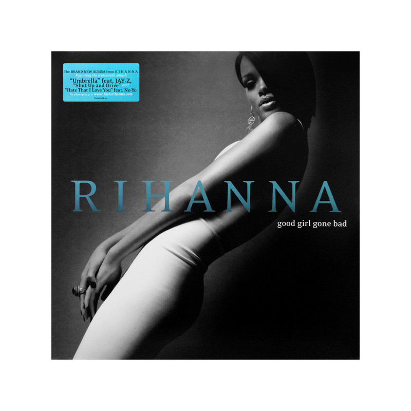 Rihanna – Good Girl Gone Bad Rihanna – Good Girl Gone Bad