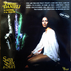 Fausto Danieli Ses Saxophones Et Son Orchestre – Sea, Sax & Sun