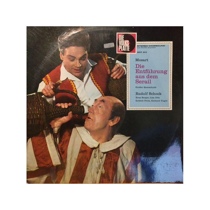 Wolfgang Amadeus Mozart – Die Entführung Aus Dem Serail ( Grosser Querschnitt) Wolfgang Amadeus Mozart – Die Entführung Aus Dem Serail ( Grosser Querschnitt)