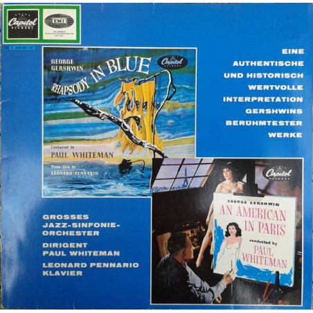 Paul Whiteman Conducts George Gershwin / Piano Soloist Leonard Pennario – Rhapsody In Blue / An American In Paris