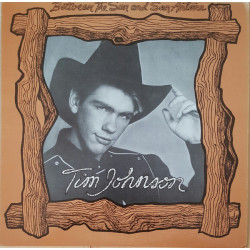 Tim Johnson ‎– Between The Sun And San Antone