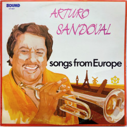 Arturo Sandoval – Songs From Europe