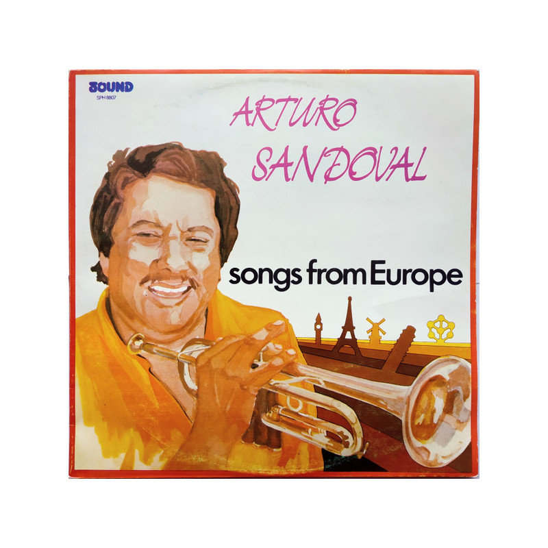 Arturo Sandoval – Songs From Europe Arturo Sandoval – Songs From Europe