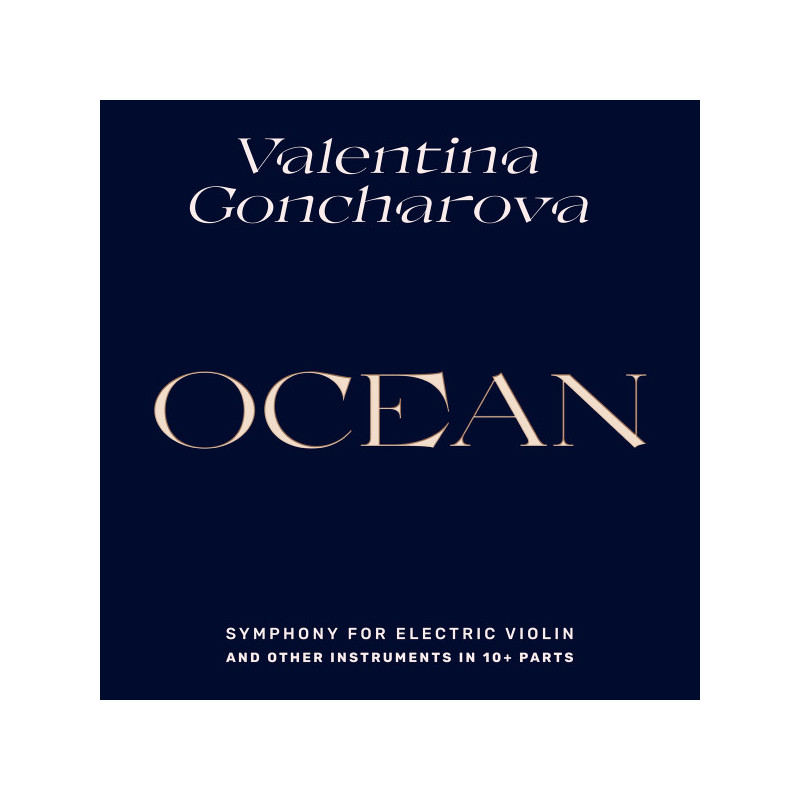 Valentina Goncharova – Ocean - Symphony For Electric Violin And Other Instruments In 10+ Parts 2LP Valentina Goncharova – Ocean - Symphony For Electric Violin And Other Instruments In 10+ Parts 2LP