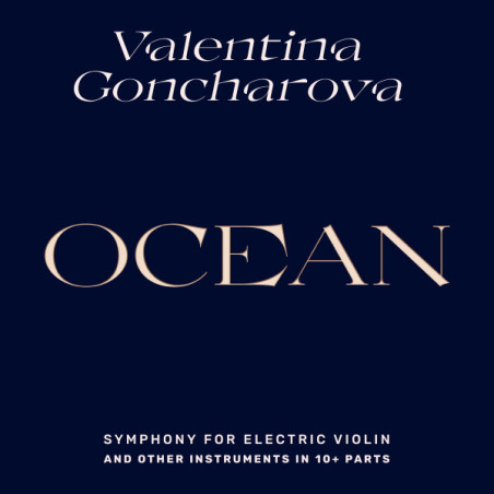Valentina Goncharova – Ocean - Symphony For Electric Violin And Other Instruments In 10+ Parts 2LP