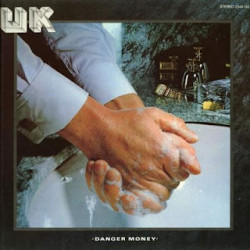 UK ‎– Danger Money