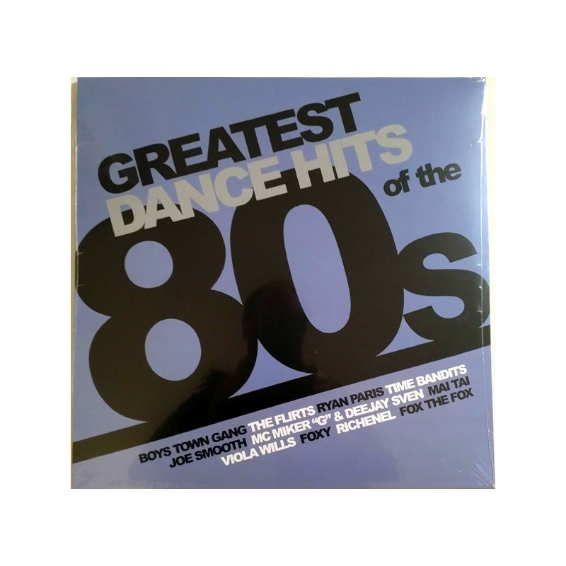 Various – Greatest Dance Hits Of The 80s Various – Greatest Dance Hits Of The 80s