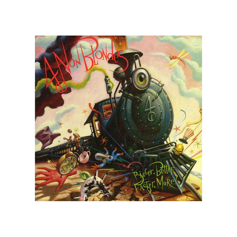 4 Non Blondes – Bigger, Better, Faster, More! 4 Non Blondes – Bigger, Better, Faster, More!