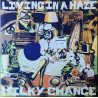 Milky Chance – Living In A Haze