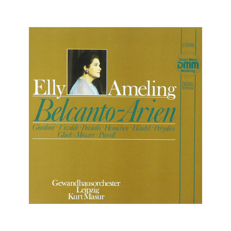 Elly Ameling, Kurt Masur, Gewandhausorchester Leipzig – Belcanto-Arien Elly Ameling, Kurt Masur, Gewandhausorchester Leipzig – Belcanto-Arien