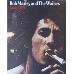 Bob Marley And The Wailers – Catch A Fire