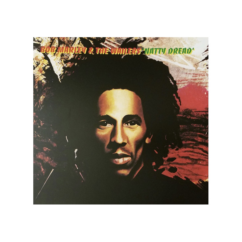 Bob Marley & The Wailers – Natty Dread Bob Marley & The Wailers – Natty Dread
