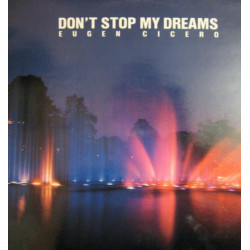 Eugen Cicero – Don't Stop My Dreams